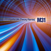 Load image into Gallery viewer, Doctor Who (M-Theory Original Mix) (Digital Single)