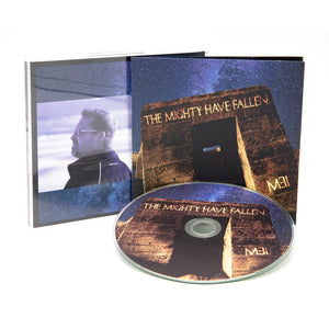 The Mighty Have Fallen CD (Physical)